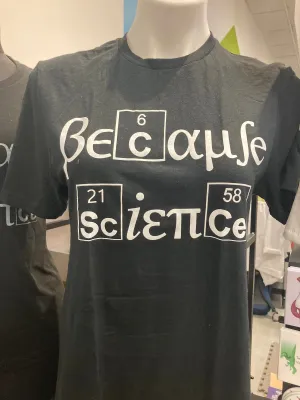 Because Science T-Shirt