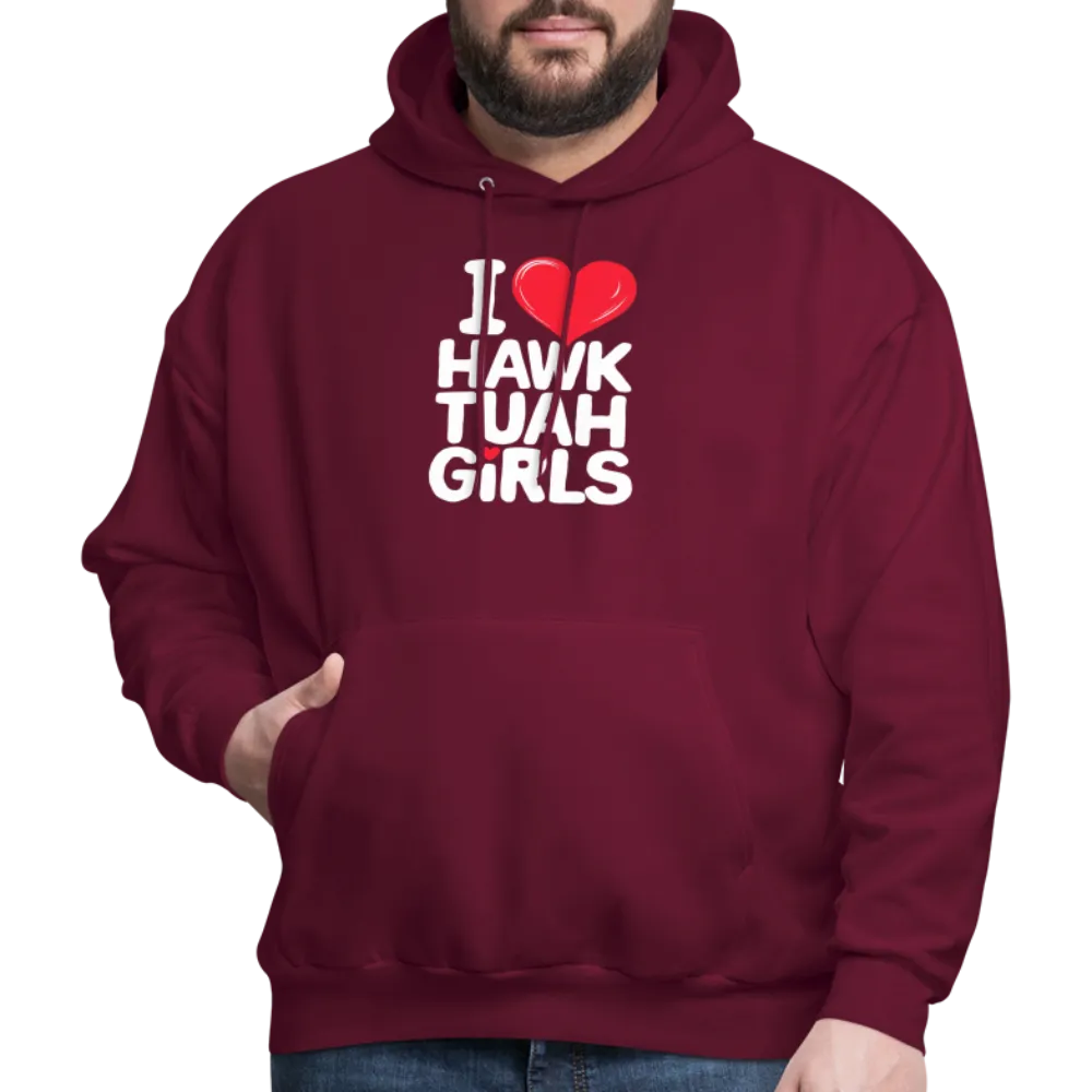 I Love Hawk Tuah Girls Hoodie