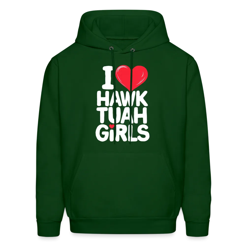 I Love Hawk Tuah Girls Hoodie