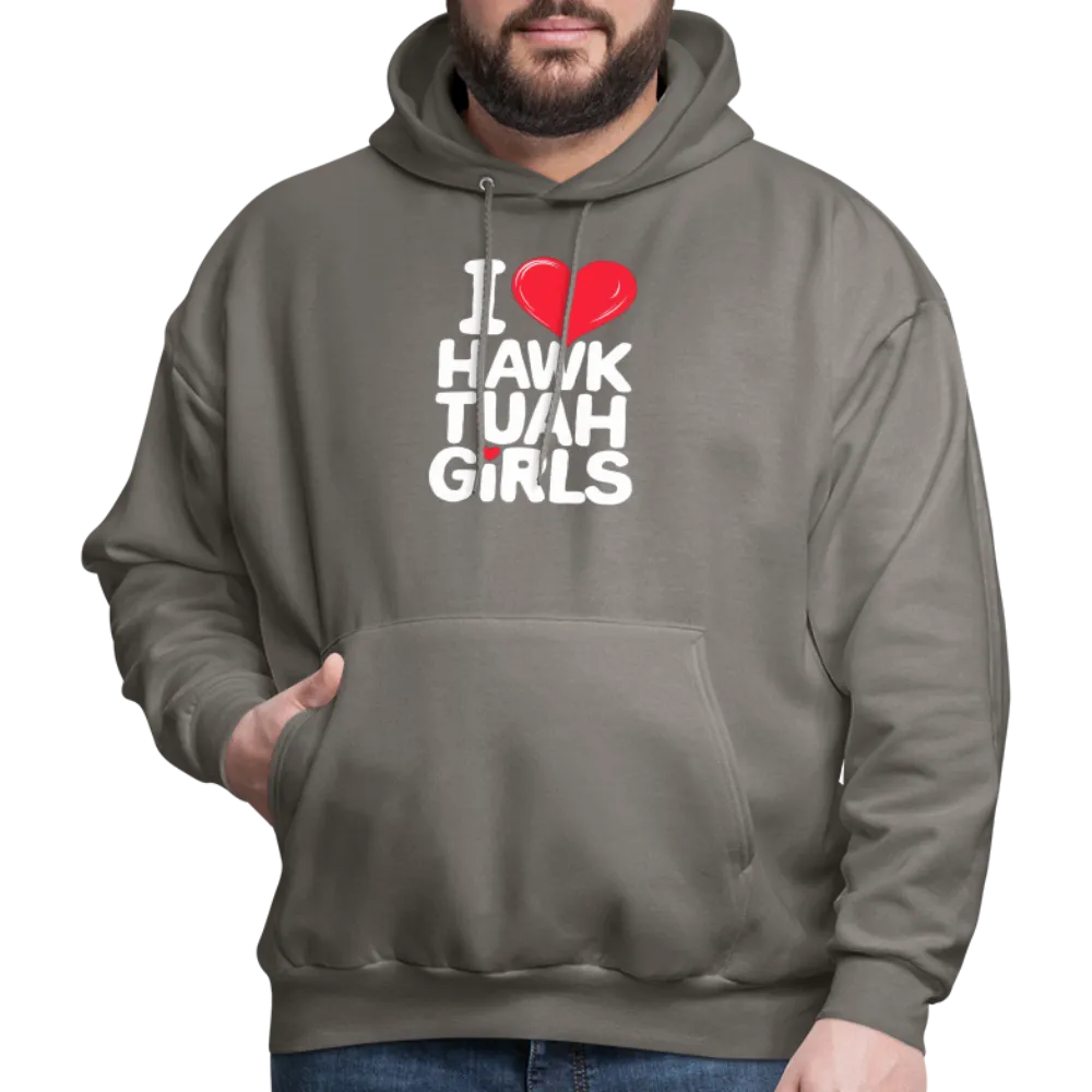 I Love Hawk Tuah Girls Hoodie